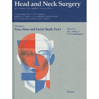 Naumann, Hans H.s Head and Neck Surgery Volume 1 Face, Nose and