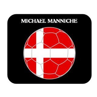 Michael Manniche (Denmark) Soccer Mouse Pad Everything