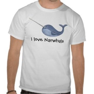 love Narwhals  custom text   Tee Shirt 