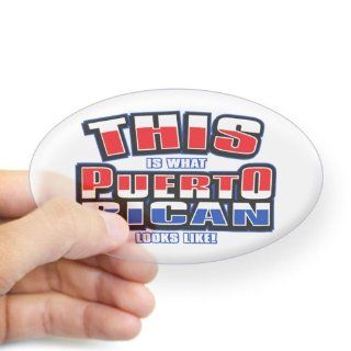 Sticker Clear (Oval) This Is What Puerto Rican Looks Like