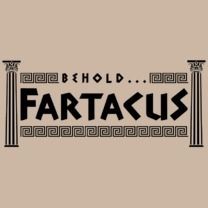 Behold Fartacus Fart Humorous T Shirt s 3XL