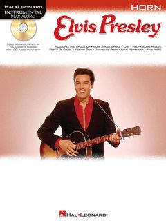 Elvis Presley for Horn Instrumental Play Along Book CD Pack