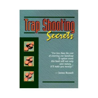 New Trap Shooting Secrets James Russell 9780916367091 0916367096