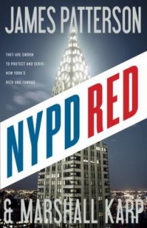 NYPD Red by James Patterson and Marshall Karp 2012 Hardcover