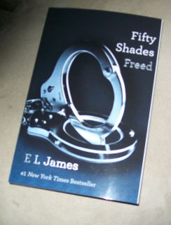 Fifty Shades Freed by James and E. L. James (2012, Paperback) BRAND