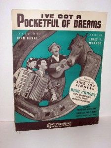 ve got A Pocketful of Dreams Sheet Music Bing Crosby Fred MacMurray