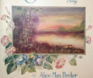 1917 Someday Somewhere Song Sheet Music Alice May Becker Color Cover