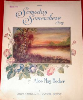 1917 Someday Somewhere Song Sheet Music Alice May Becker Color Cover