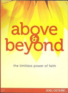 Above and Beyond The Limitless Power of Faith Joel Osteen