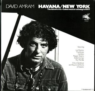 David Amram Havana NYC Thad Jones Arturo Sandoval etc Flying Fish