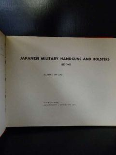 Japanese Military Handguns and Holsters 1893 1945 Van Lund John C First Prin  