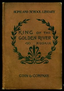 King of Golden River 1898 Black Brothers John Ruskin  