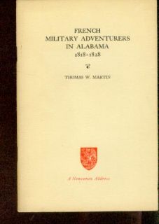 French Military Adventurers in Alabama 1818 1828 Martin  