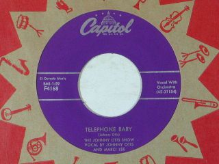 Johnny Otis R B 45 Telephone Baby Castin' My Spell Capitol VG to M  