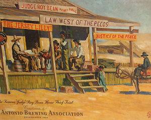 1945 Orig Pearl Beer San Antonio Texas Judge Roy Bean Horse Thief Trial Sign  