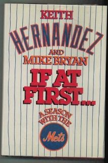Signed Keith Hernandez If at First Hardcover Book 1 1 0070283451