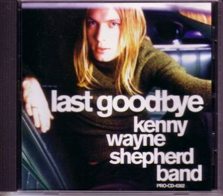 Kenny Wayne Shepherd Last Goodbye Promo DJ CD Single 99