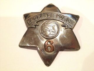 La Grange Police Pie Plate Badge No 6 Vintage Obsolete
