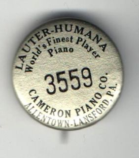 Piano Pinback Lauter Humana Allentown Lansford PA Cameron Co