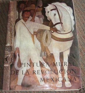 La Pintura Mural de La Revolucion Mexicana