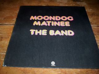 THE BAND Robbie Robertson Levon Helm Ben Keith MOONDOG MATINEE vinyl