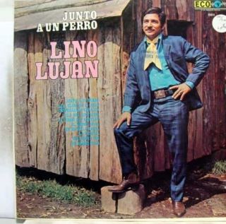 Lino Lujan Junto A Un Perro LP Mint Eco 25014 Vinyl 1971 Mexico Press