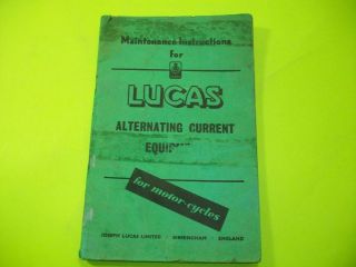 Lucas maintenance instructions for alternating current equipment for