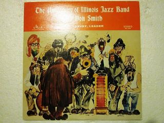 of Illinois Jazz Band LP Don Smith Mark Custom Private