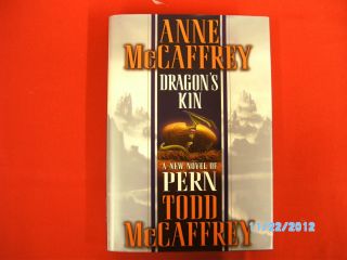 Dragons Kin by Todd McCaffrey and Anne McCaffrey 2003 Hardcover