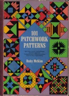 101 Patchwork Patterns Quilt Quilting by Ruby McKim SC