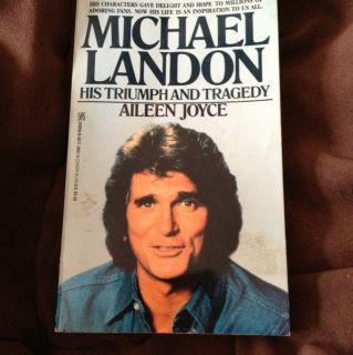 Michael Landon  The Triumph and the Tragedy by Aileen Joyce (1991