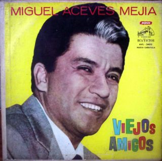 Miguel Aceves Mejia Viejos Amigos Argentina LP