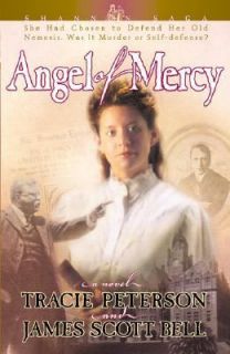 Angel of Mercy Vol. 3 by James Scott Bell and Tracie Peterson 2002