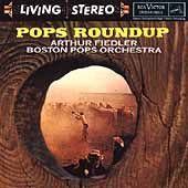 Pops Roundup by Arthur Conductor Fiedler CD, May 1993, RCA Victor