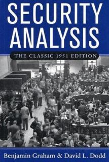Security Analysis The Classic 1951 by Benjamin Graham 2004, Hardcover