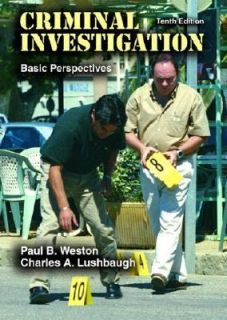  Criminal Investigation Basic Perspectives by Charles A
