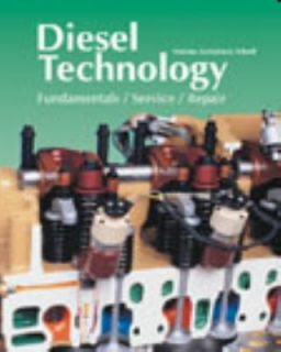 Diesel Technology by Andrew Norman, John A. Corinchock and Robert