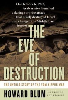 Story of the Yom Kippur War by Howard Blum 2003, Hardcover