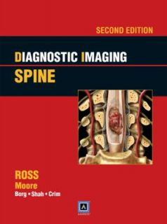 Diagnostic Imaging   Spine by Bryson Borg, Julia Crim, Kevin R. Moore
