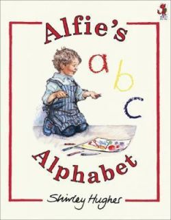 Alfies Alphabet by Shirley Hughes 2007, Board Book