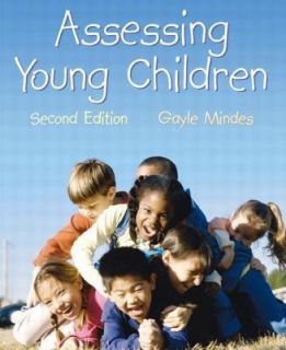Assessing Young Children by Gayle Mindes, Carol Mardell Czudnowski and