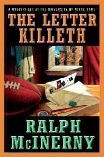 The Letter Killeth by Ralph McInerny 2006, Hardcover