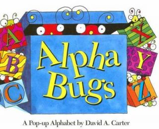 Alpha Bugs A Pop Up Alphabet by David A. Carter 2006, Novelty Book