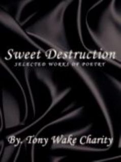 Selected Works of Poetry by Tony Wake Charity 2008, Paperback
