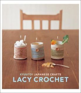Crafts Lacy Crochet by Chronicle Books Staff 2007, Paperback