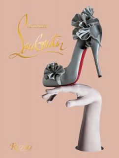 Christian Louboutin by Christian Louboutin 2011, Hardcover