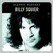 Classic Masters by Billy Squier CD, Mar 2002, Capitol EMI Records