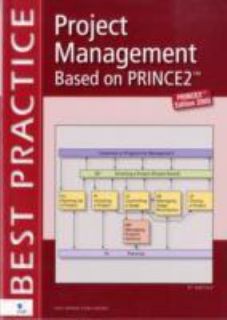Project Management Based on Prince2 by Bert Hedeman, Gabor Vis van