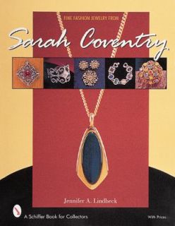 Fine Fashion Jewelry from Sarah Coventry by Jennifer A. Lindbeck 2000