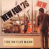 76 by The No Exit Band CD, Dec 2002, Burning Barn Sound Music